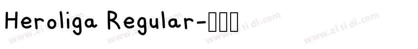 Heroliga Regular字体转换